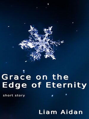 cover image of Grace on the Edge of Eternity